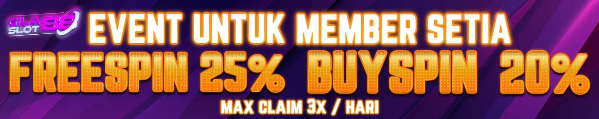 BONUS SEMUA EVENT EVENT GILASLOT88